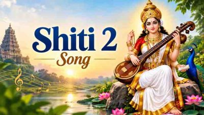 Shiti 2 Song